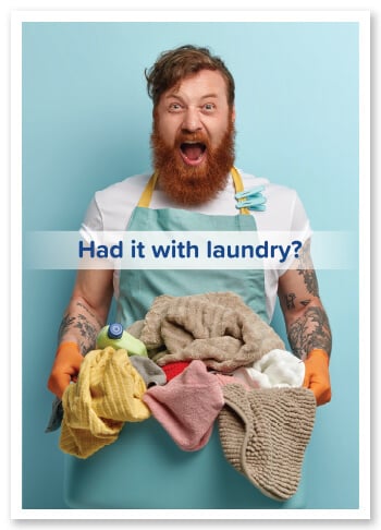 had it with laundry?